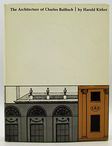 9780674043909: The Architecture of Charles Bulfinch