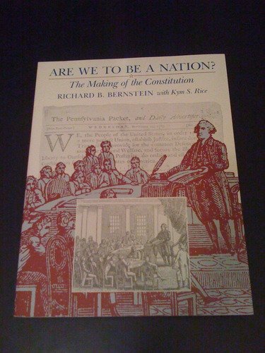 9780674044760: Are We to Be a Nation: The Making of the Constitution