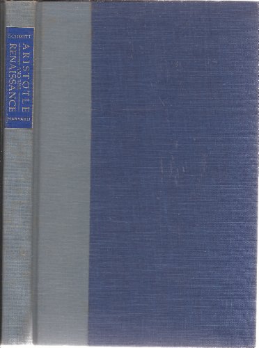 Aristotle and the Renaissance (9780674045255) by Schmitt, Charles B.