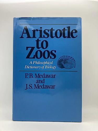 Beispielbild fr Aristotle to Zoos : A Philosophical Dictionary of Biology zum Verkauf von Murphy-Brookfield Books