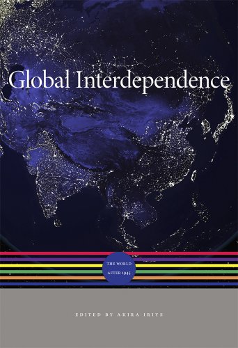 Stock image for Global Interdependence: The World after 1945 (A History of the World) for sale by SGS Trading Inc