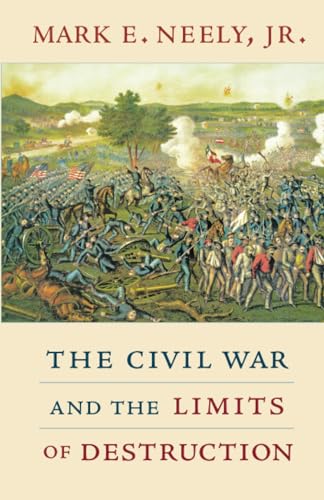 9780674045958: The Civil War and the Limits of Destruction