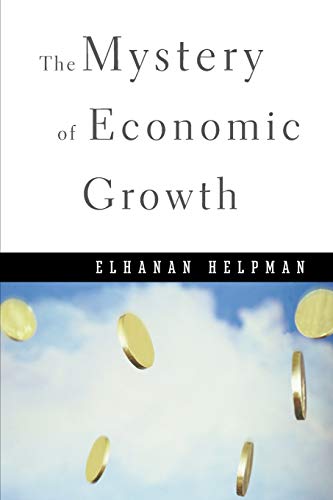 9780674046054: Mystery of Economic Growth