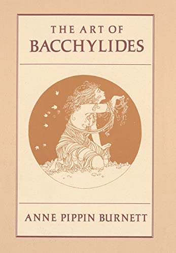 Beispielbild fr The Art of Bacchylides zum Verkauf von Blackwell's