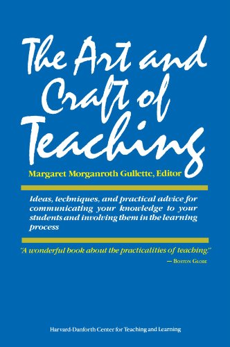 Beispielbild fr The Art and Craft of Teaching (Harvard-Danforth Center for Teaching and Learning Ser.) zum Verkauf von The Unskoolbookshop
