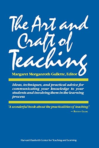 Stock image for The Art and Craft of Teaching for sale by The Unskoolbookshop