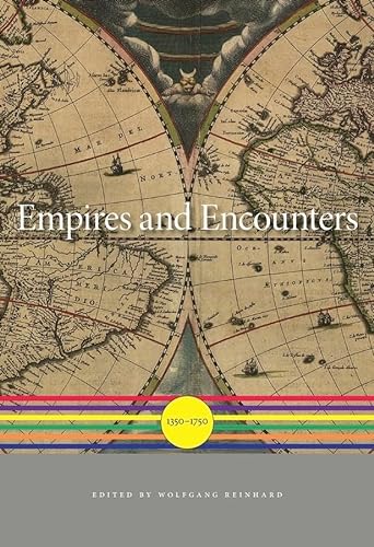 Beispielbild fr Empires and Encounters (History of the World): 1350"1750 (A History of the World) zum Verkauf von Monster Bookshop