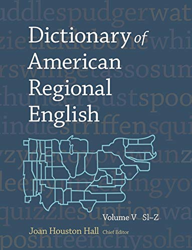Stock image for Sl-Z (V) (Dictionary of American Regional English) (Volume V) for sale by GF Books, Inc.