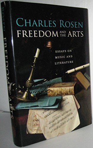 9780674047525: Freedom and the Arts: Essays on Music and Literature