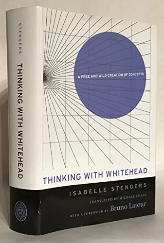 Beispielbild fr Thinking with Whitehead: A Free and Wild Creation of Concepts zum Verkauf von AwesomeBooks