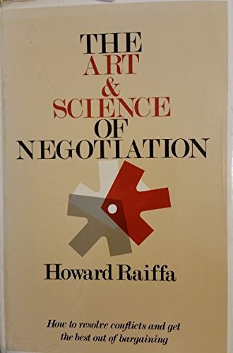 9780674048126: The Art and Science of Negotiation