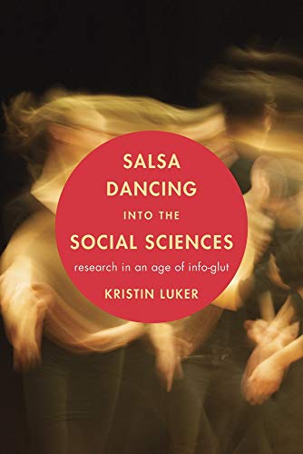 Imagen de archivo de Salsa Dancing Into the Social Sciences a la venta por Blackwell's