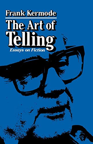 Stock image for The Art of Telling: Essays on Fiction for sale by ThriftBooks-Reno