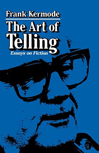 9780674048294: The Art of Telling: Essays on Fiction (Center for International Affairs)