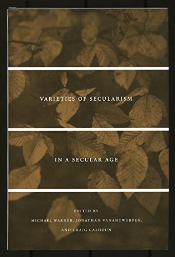 Imagen de archivo de Varieties of Secularism in a Secular Age a la venta por Better World Books: West