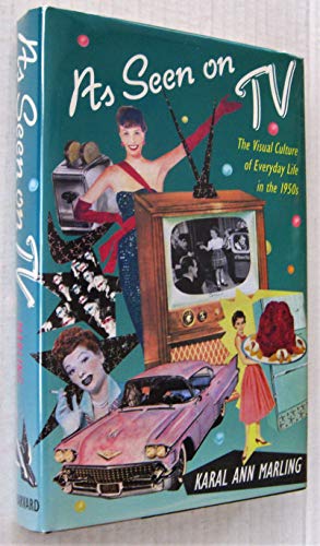Imagen de archivo de As Seen on TV: The Visual Culture of Everyday Life in the 1950s a la venta por HPB-Emerald