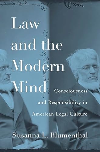 9780674048935: Law and the Modern Mind: Consciousness and Responsibility in American Legal Culture