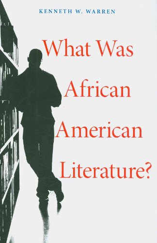 Beispielbild fr What Was African American Literature? zum Verkauf von Better World Books