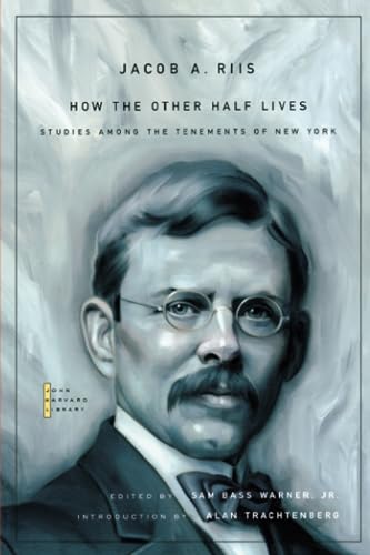 9780674049321: How the Other Half Lives: Studies among the Tenements of New York (The John Harvard Library)