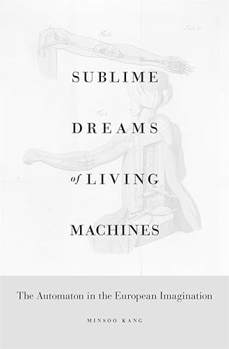 9780674049352: Sublime Dreams of Living Machines: The Automaton in the European Imagination