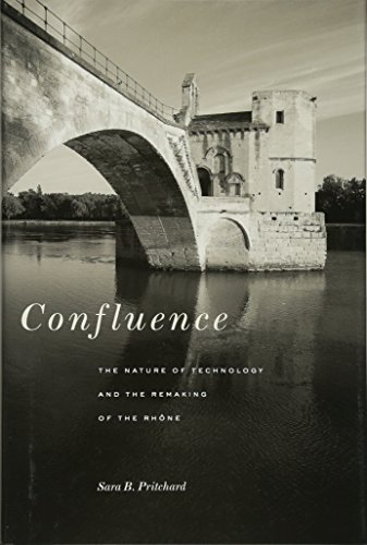 9780674049659: Confluence: The Nature of Technology and the Remaking of the Rhne: 172