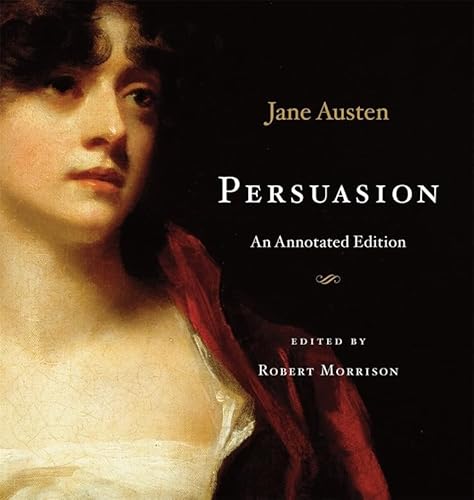 Beispielbild fr Persuasion : An Annotated Edition zum Verkauf von Better World Books