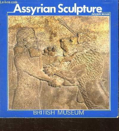 Beispielbild fr Assyrian Sculpture zum Verkauf von Windows Booksellers
