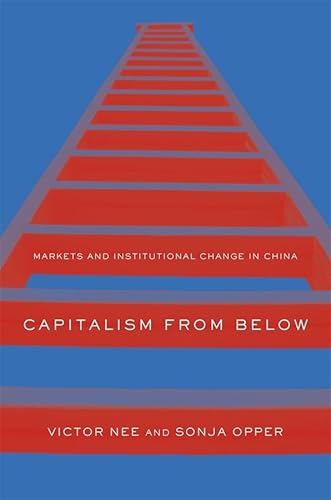 9780674050204: Capitalism from Below: Markets and Institutional Change in China