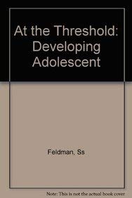 9780674050358: At the Threshold: Developing Adolescent