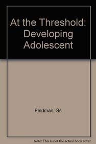 9780674050358: At the Threshold: The Developing Adolescent