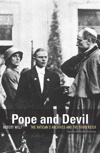 Beispielbild fr Pope and Devil : The Vatican's Archives and the Third Reich zum Verkauf von Better World Books