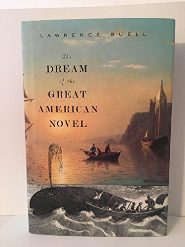 Beispielbild fr The Dream of the Great American Novel zum Verkauf von St Vincent de Paul of Lane County