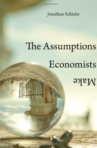Beispielbild für The Assumptions Economists Make zum Verkauf von WorldofBooks