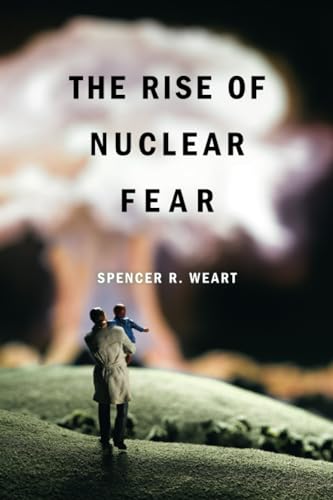 Beispielbild fr The Rise of Nuclear Fear zum Verkauf von Textbooks_Source