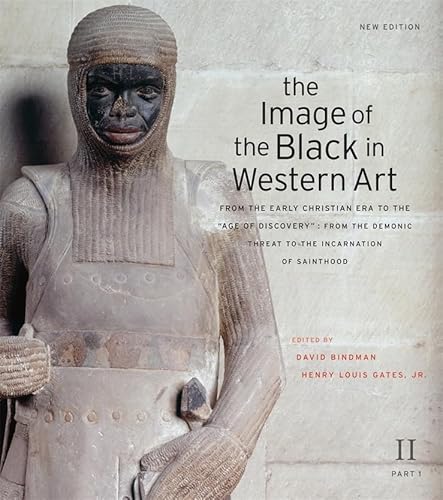 Imagen de archivo de The Image of the Black in Western Art: From the Demonic Threat to the Incarnation of Sainthood: New Edition (Part 1) (The Image of the Black in Western Art, Volume II) a la venta por GF Books, Inc.