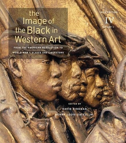 Stock image for The Image of the Black in Western Art: From the American Revolution to World War I, Part 1: Slaves and Liberators: Vol 1 for sale by Revaluation Books