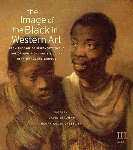Beispielbild fr The Image of the Black in Western Art Vol III From the Age of Discovery to the Age of Abolition Part 1: Artists of Renaissance and Baroque, New Ed zum Verkauf von Revaluation Books