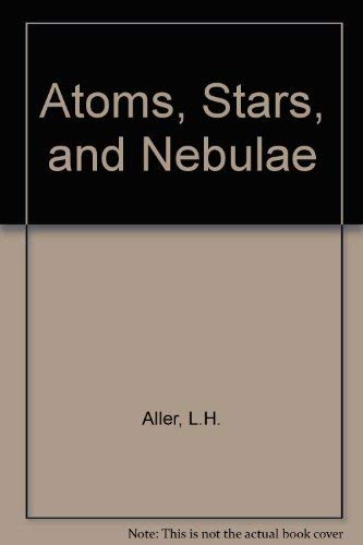 9780674052642: Atoms, Stars and Nebulae