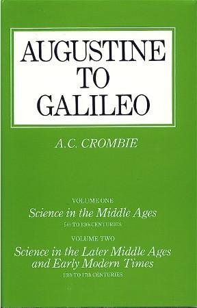 Stock image for Augustine to Galileo: , for sale by ThriftBooks-Dallas