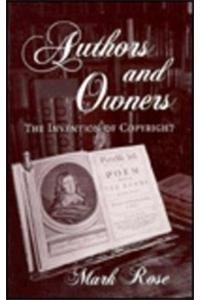 9780674053083: Authors and Owners: The Invention of Copyright