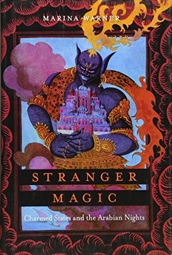 9780674055308: Stranger Magic: Charmed States and the Arabian Nights