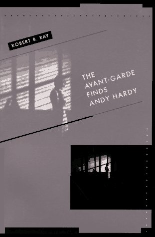 Beispielbild fr The Avant-Garde Finds Andy Hardy zum Verkauf von Better World Books