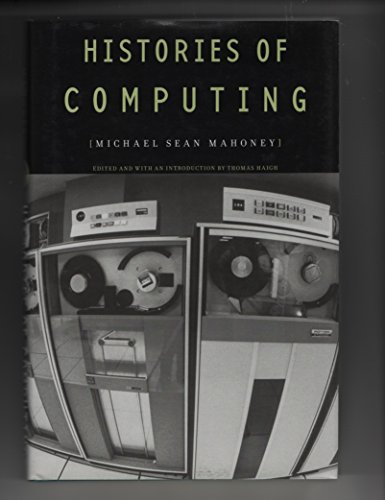 9780674055681: Histories of Computing