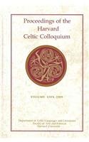 Stock image for Proceedings of the Harvard Celtic Colloquium XXIX, 2009 for sale by Three Geese in Flight Celtic Books