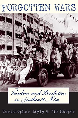 Stock image for Forgotten Wars: Freedom and Revolution in Southeast Asia for sale by HPB-Red