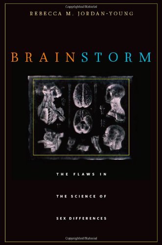 Imagen de archivo de Brain Storm: The Flaws in the Science of Sex Differences a la venta por WorldofBooks