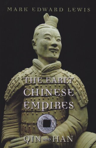 9780674057340: The Early Chinese Empires: Qin and Han: 1 (History of Imperial China)