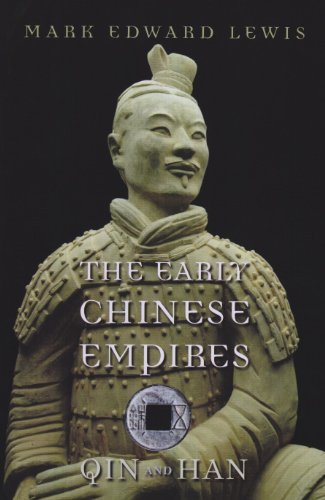 9780674057340: The Early Chinese Empires: Qin and Han (History of Imperial China)