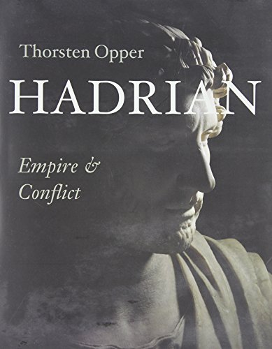 9780674057425: Hadrian: Empire and Conflict