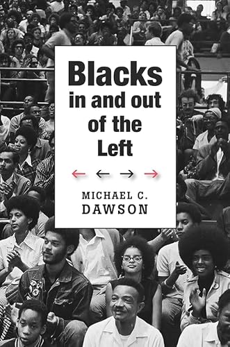 Imagen de archivo de Blacks in and Out of the Left a la venta por Blackwell's